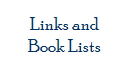 Links and 
 Book Lists