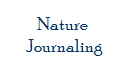 Nature  
 Journaling