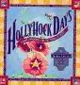 Hollyhock Days